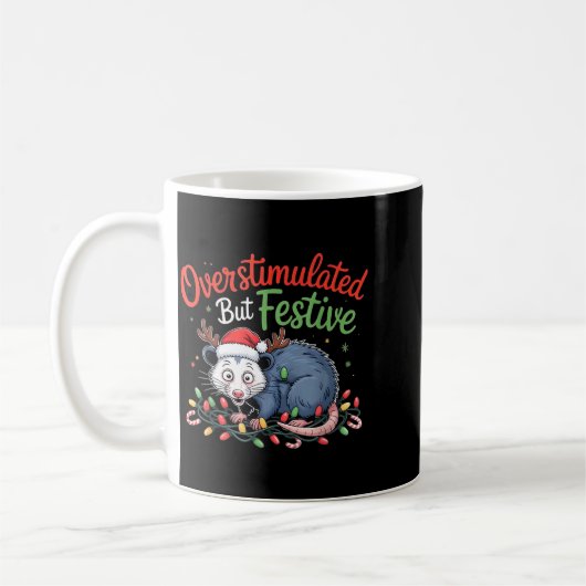 Overstimulated But Festive Funny Christmas Ossum U Kaffeetasse (Links)