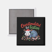 Overstimulated But Festive Funny Christmas Ossum U Magnet (Vorderseite/Rückseite)