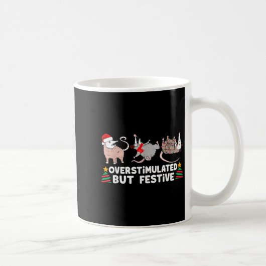 Overstimulated But Festive Funny Christmas Ssums F Kaffeetasse (Rechts)