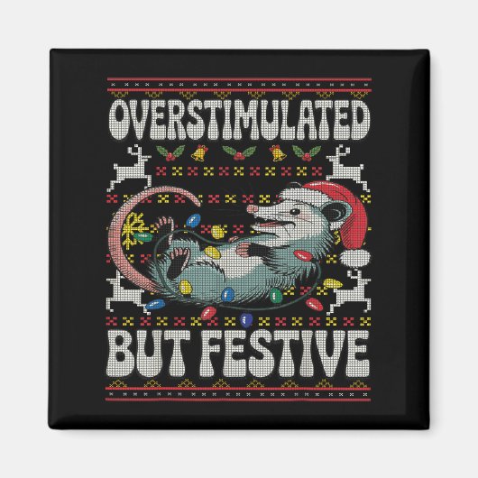 Overstimulated But Festive Ossum Christmas Ugly Sw Magnet (Vorne)