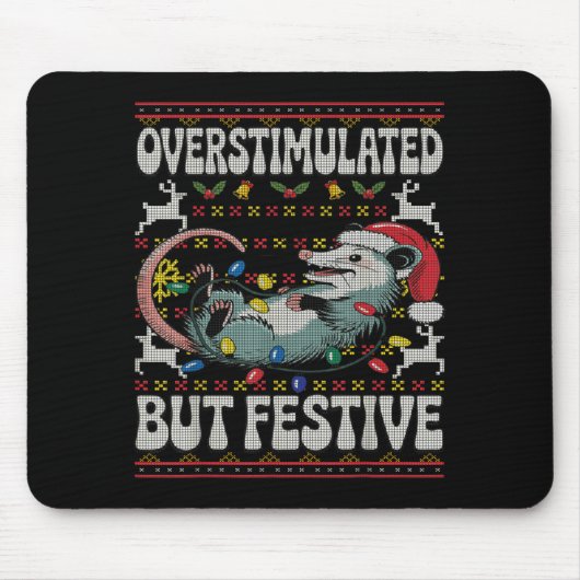 Overstimulated But Festive Ossum Christmas Ugly Sw Mousepad (Vorne)
