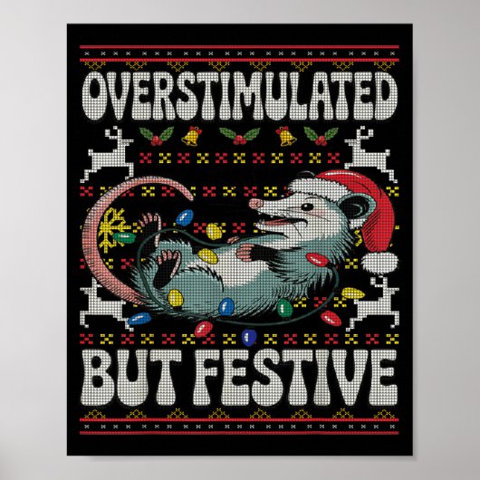 Overstimulated But Festive Ossum Christmas Ugly Sw Poster (Vorne)
