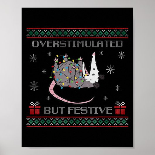 Overstimulated But Festive Ossum Ugly Sweater Chri Poster (Vorne)
