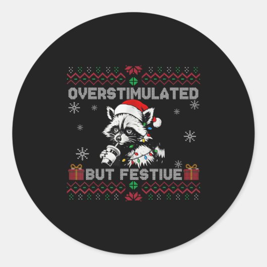 Overstimulated But Festive Ossum Ugly Sweater Chri Runder Aufkleber (Vorderseite)