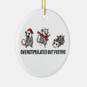 Overstimulated But Festive Possum Christmas Keramik Ornament (Rechts)