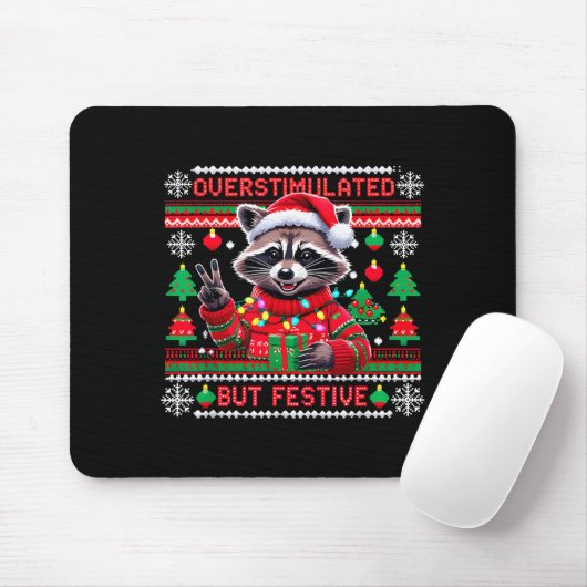 Overstimulated But Festive Raccoon Christmas Mousepad (Mit Mouse)