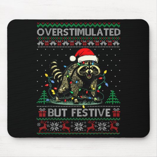 Overstimulated But Festive Raccoon Christmas Pajam Mousepad (Vorne)