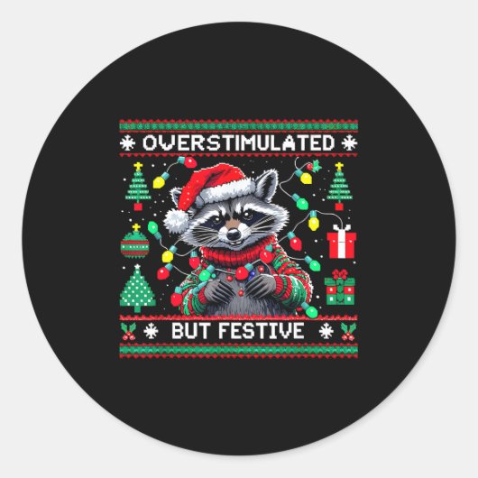 Overstimulated But Festive Raccoon Christmas  Runder Aufkleber (Vorderseite)