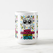 Overstimulated But Still Cute – Sensory Overload H Kaffeetasse (Mittel)