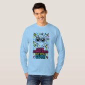 Overstimulated But Still Cute – Sensory Overload H T-Shirt (Vorne ganz)