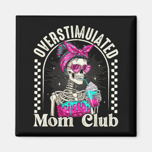 Overstimulated Mom Club Skelett Eiskaffee Retro Magnet