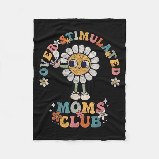 Overstimulated Moms Club Groovy Funny Mothers Day Fleecedecke (Vorderseite)