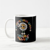Overstimulated Moms Club Groovy Funny Mothers Day  Kaffeetasse (Links)
