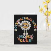 Overstimulated Moms Club Groovy Funny Mothers Day Karte (Gelbe Blume)