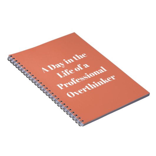 Overther Funny Quote Burnt Sienna Notebook Notizblock (Rechte Seite)