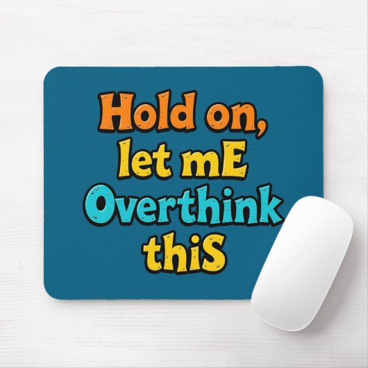 Overthink This Gradient: A Life Typographical Tip Mousepad (Mit Mouse)