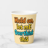 Overthink This Gradient: A Life Typographical Tip Pappbecher (Rückseite)