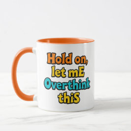 Overthink This Gradient: A Life Typographical Tip Tasse
