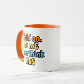 Overthink This Gradient: A Life Typographical Tip Tasse (Vorderseite Links)