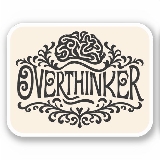 Overthinker Aufkleber (Vorderseite)