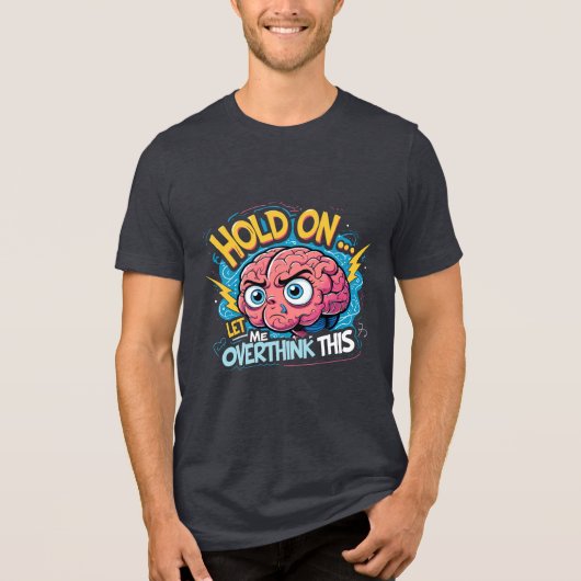 Overthinker Brain Tri-Blend Shirt (Vorderseite)