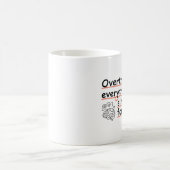 Overthinking Everything Since Forever Mug – Funny Kaffeetasse (Mittel)