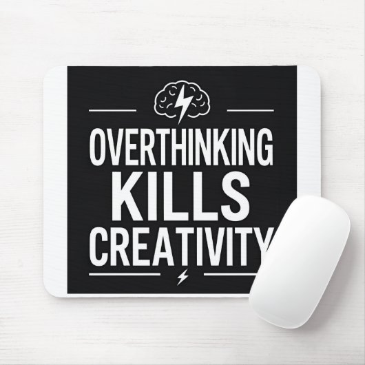 Overthinking Kills Creativity – Minimal Motivation Mousepad (Mit Mouse)