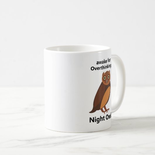 Overthinking Night Owl Funny Kaffeetasse (VorderseiteRechts)