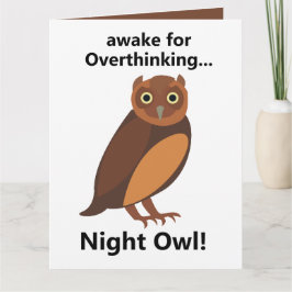Overthinking Night Owl Funny Karte