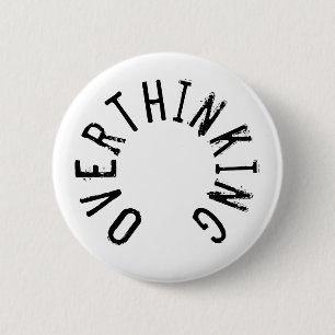 Overthinking Text Badge Button