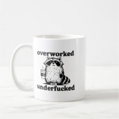 Overworked And Underfcked Kaffeetasse (Links)