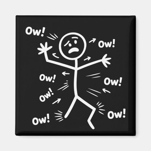 Ow Ow Ow Comedy Stick Character Funny Chronic Pain Magnet (Vorne)