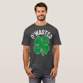 OWasted St Patricks Day Saint Paddys trinken T-Shirt (Vorne ganz)