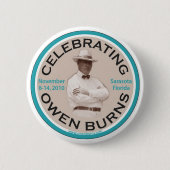 Owen brennt Knopf Button (Vorderseite)