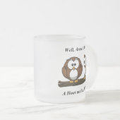 Owl A Hoot und die Hälfte servieren den Frost Mattglastasse (VorderseiteRechts)
