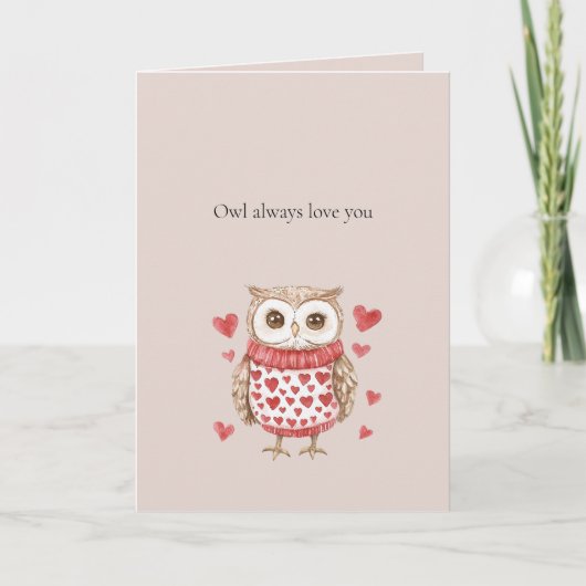 Owl Always Love You Karte (Vorderseite)