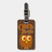 Owl Be Seeing You Bird Spaß Cartoon Slogan Gepäckanhänger (Vorderseite vertikal)