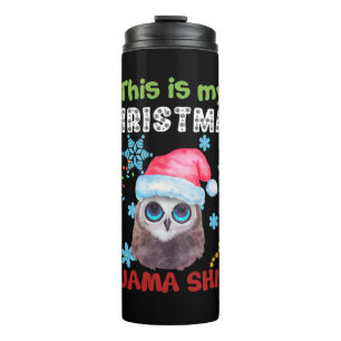 Owl Das ist mein Weihnachts-Pajama-Shirt Thermosbecher