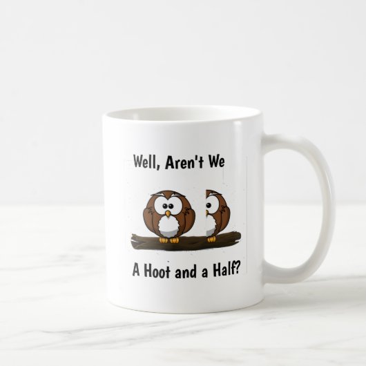 Owl Hoot und eine halbe Verdoppelung des Koffeins Kaffeetasse (Rechts)
