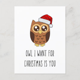 Owl ich zu Weihnachten Gewollt ist Sie - Niedliche Postkarte
