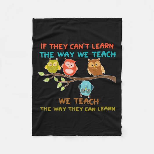 Owl If They Can't Learn The Way We Teach Sped Teac Fleecedecke (Vorderseite)