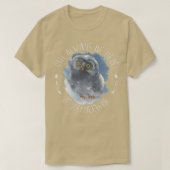 Owl Immer hier sein - Forest Bird Wildlife Owl Art T-Shirt (Design vorne)