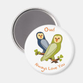 Owl Immer Liebe Magnet (Vorderseite/Rückseite)