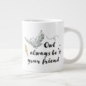 Owl ist immer dein Freund Jumbo-Tasse (Rechts)