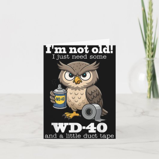 Owl ist nicht alt, ich brauche nur ein paar WD-40  Karte (Vorderseite)