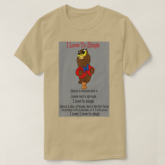 Owl Jolson I love to Singa T-Shirt (Design vorne)
