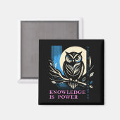 Owl - Knowledge Is Wer - Wisdom Owl Design Magnet (Vorderseite/Rückseite)