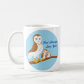 Owl Liebe dich immer! Kaffeetasse (Links)