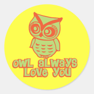 Owl Liebe dich immer! Runder Aufkleber