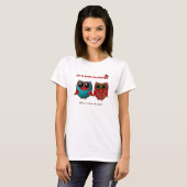Owl liebt Ihr Ladys Tshirt (Vorne ganz)